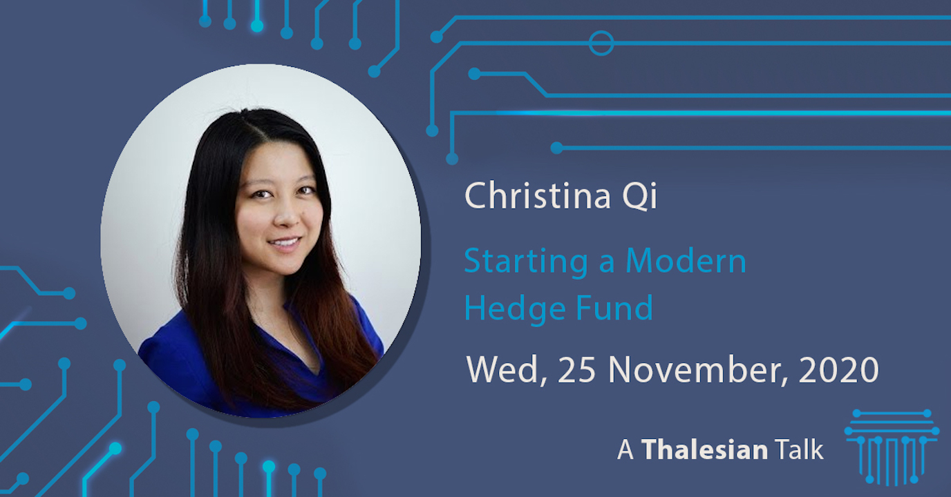 Christina Qi: Starting a Modern Hedge Fund